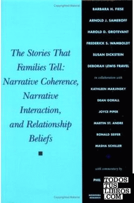 The Stories That Families Tell: Narrative Coherence, Narrative Interaction, And