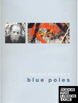JACKSON POLLOCK'S BLUE POLES