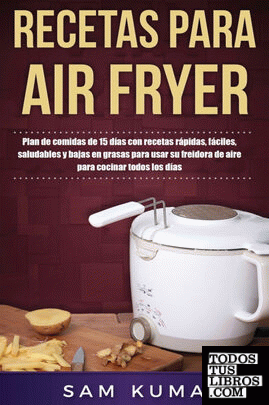 Recetas para Air Fryer
