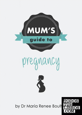 Mum's Guide to Pregnancy