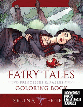 Fairy Tales, Princesses, and Fables Coloring Book