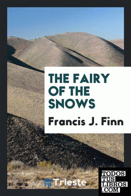 The fairy of the snows