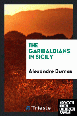 The Garibaldians in Sicily