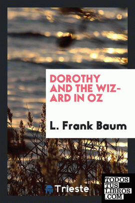 Dorothy and the wizard in Oz