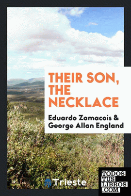 Their son, The necklace