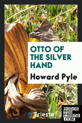 Otto of the silver hand