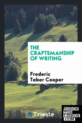 The craftsmanship of writing