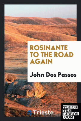 Rosinante to the road again