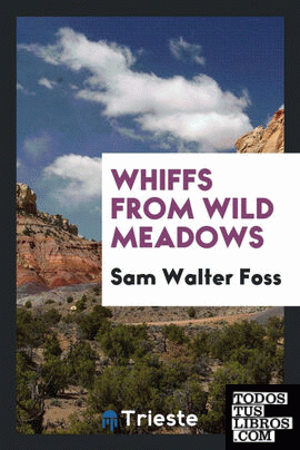Whiffs from wild meadows