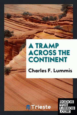A tramp across the continent