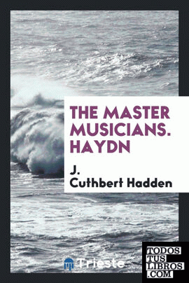 The master musicians. Haydn