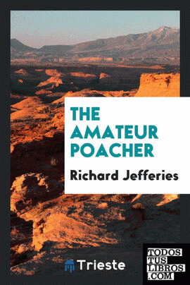 The amateur poacher