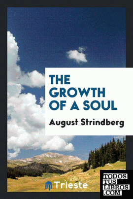 The growth of a soul