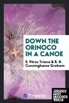 Down the Orinoco in a canoe