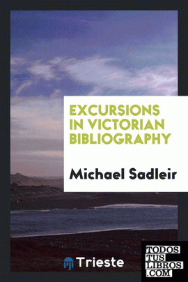 Excursions in Victorian bibliography