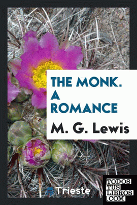 The monk. A romance