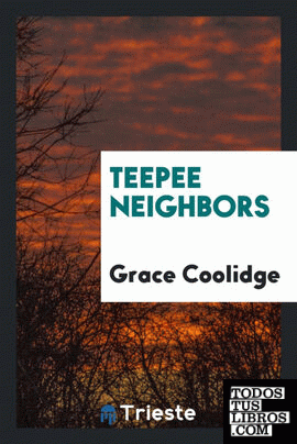 Teepee neighbors