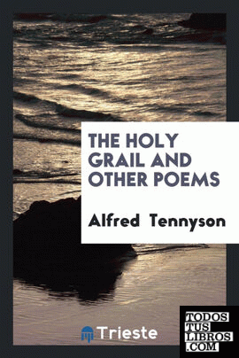 The Holy Grail and other poems