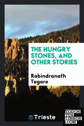 The hungry stones, and other stories
