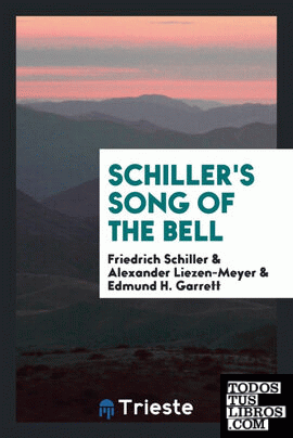Schiller's Song of the bell