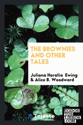 The brownies and other tales