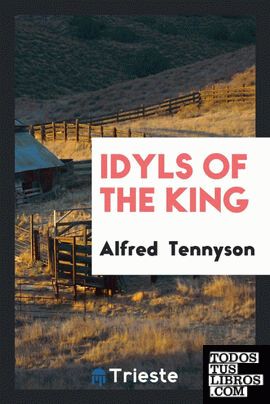Idyls of the king