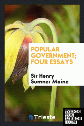 Popular government; four essays