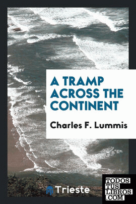 A tramp across the continent