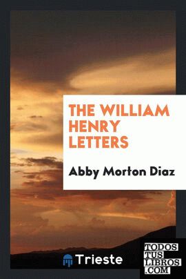 The William Henry letters
