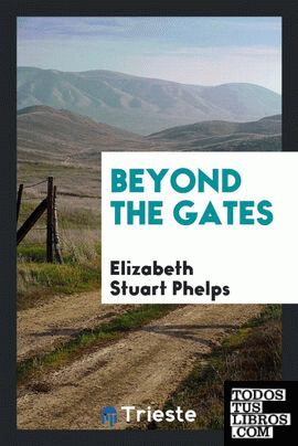 Beyond the gates