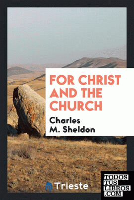 For Christ and the Church