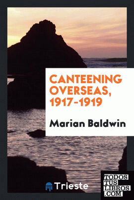 Canteening overseas, 1917-1919