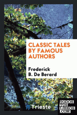 Classic tales by famous authors