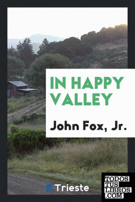 In Happy valley