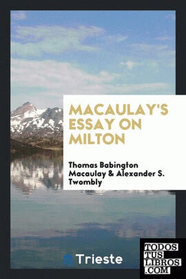 Macaulay's Essay on Milton