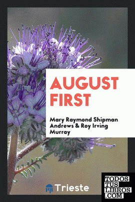 August First