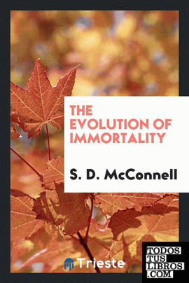 The evolution of immortality