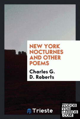 New York Nocturnes and Other Poems