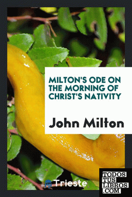 Milton's Ode on the Morning of Christ's Nativity