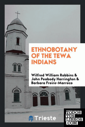 ... Ethnobotany of the Tewa Indians