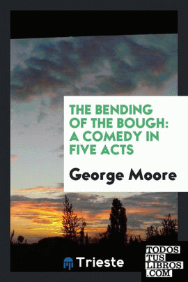 The Bending of the Bough