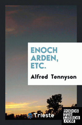 Enoch Arden, Etc.