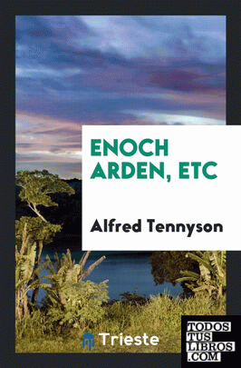 Enoch Arden, Etc