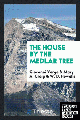 The house by the medlar tree;