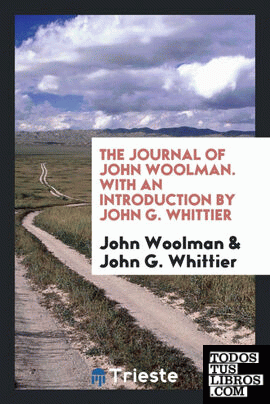The journal of John Woolman