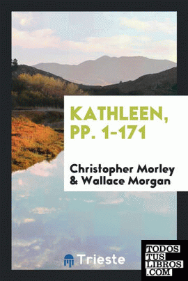 Kathleen, pp. 1-171