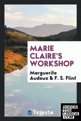Marie Claire's workshop