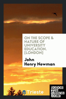 On the scope & nature of university education