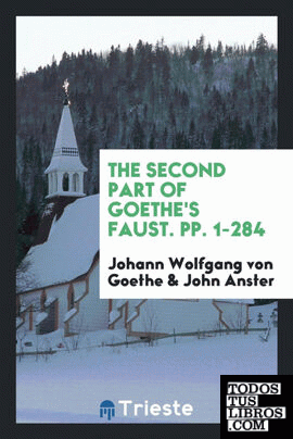 The Second Part of Goethe's Faust