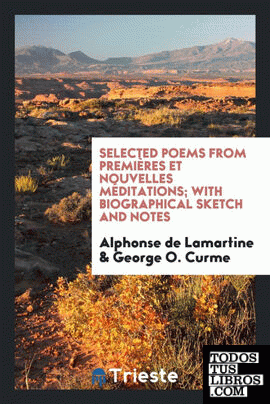 Selected Poems from Premières Et Nouvelles Méditations